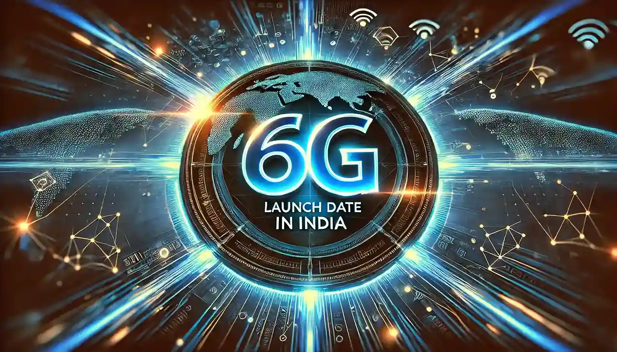 What is 6G launch date in India? Full Information About 6G Network and Expecting Time